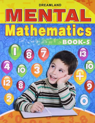 Mental Mathematics-5 Five [Paperback] Dreamland Publications