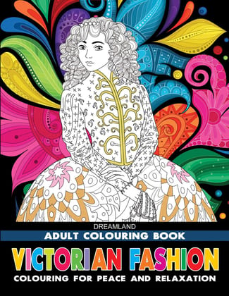 Victorian Fashion- Colouring Book for Adults [Paperback] Dreamland Publications