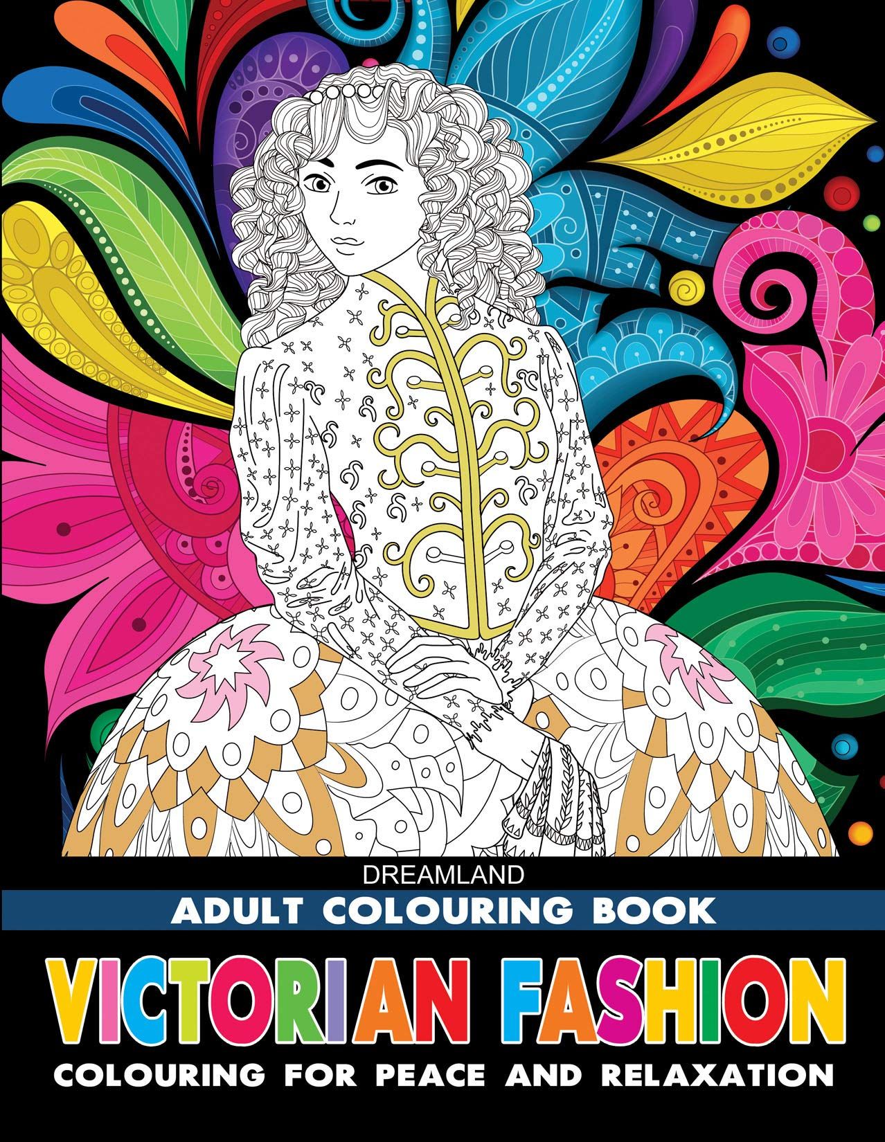 Victorian Fashion- Colouring Book for Adults [Paperback] Dreamland Publications