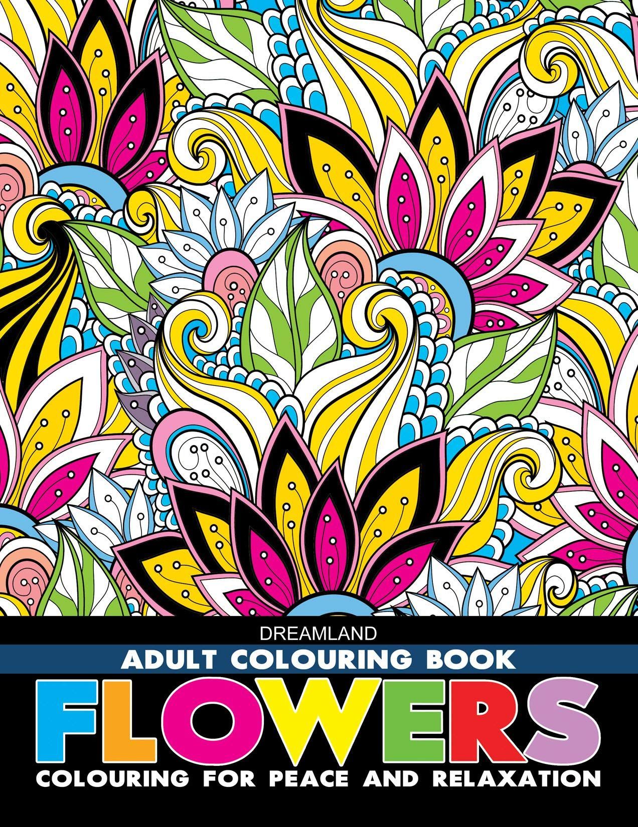 Flowers- Colouring Book for Adults [Paperback] Dreamland Publications