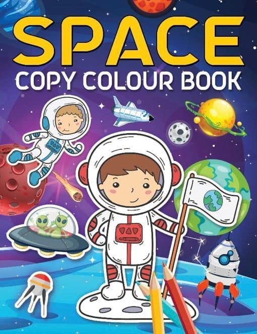 Space Copy Colour Book by Dreamland Publicati Dreamland Publications