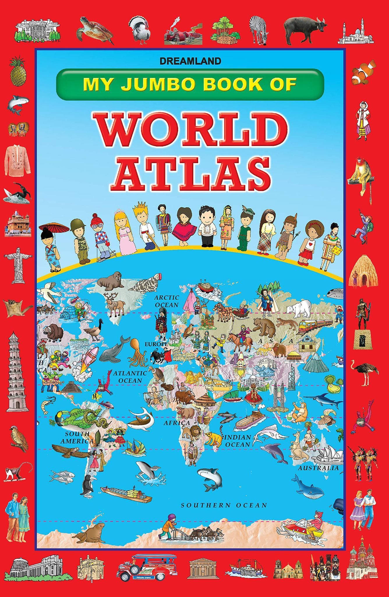 World Atlas Jumbo Picture Book - A3 Size Book to Know Facts & Figures [Paperback] Dreamland Publications