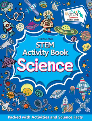 Science - STEM Activity Book for Children Age 6-12 years - Packed with Activities and Science Facts| STEM Explorers Starters for Kids [Paperback] Dreamland Publications