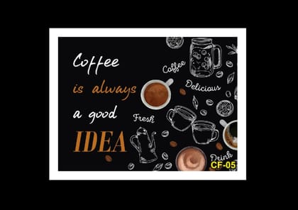 Coffee Inspired Wall Laminated Digital Printed Kitchen Quotes Wall White Frames - Wall Quotes with Frame for Restaurant Bar/Cafe/Coffee shop Wall Decor ( 14X18 Inch)