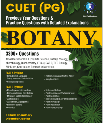 CUET PG Botany Book Previous Year and Pratice Question with detailed solution (pyq), 3300+ questions also useful for NTA CUET PG Exam, M.Sc. Entrance exam