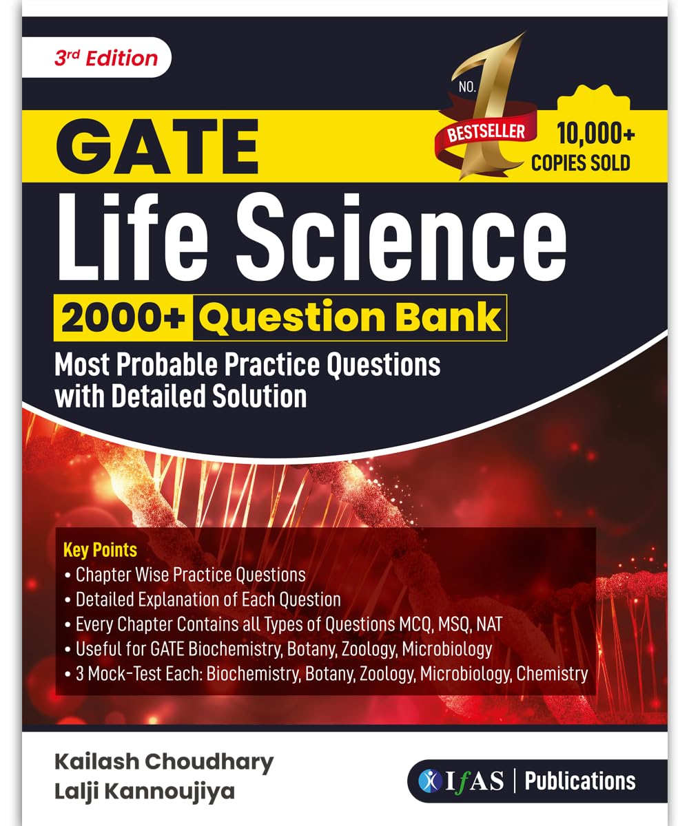 GATE Life Science Practice Questions Book -2000+ Most Probable Questions With Detailed Solutions Useful for gate Biochemistry, Botany, Zoology & Microbiology