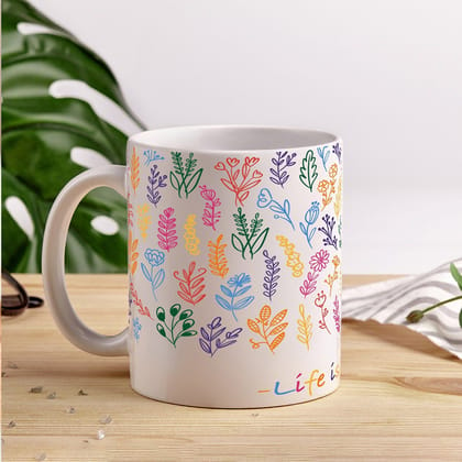 Blooming Coffee Mug: Life is Brewtiful