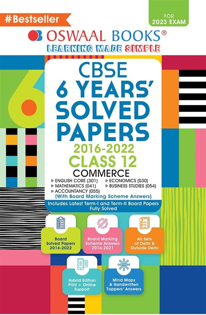 Oswaal CBSE 6 Years' Solved Papers, Class 12, Commerce (English Core, Mathematics, Accountancy, Economics, Business Studies) Book (For 2022-23 Exam) [Paperback] Oswaal Editorial Board