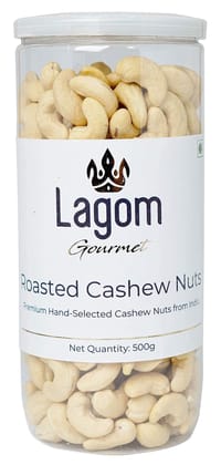 Lagom Gourmet Roasted & Salted Indian Cashew Nuts 500g | Kaju | Lightly Salted | Dry Roasted | Roasted To Perfection | No Preservatives | No Artificial Flavors | Gluten Free | Vegan | Non GMO | Nuts Dry Fruits