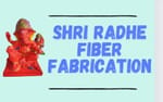 SHRI RADHE FIBER  FABRICATION