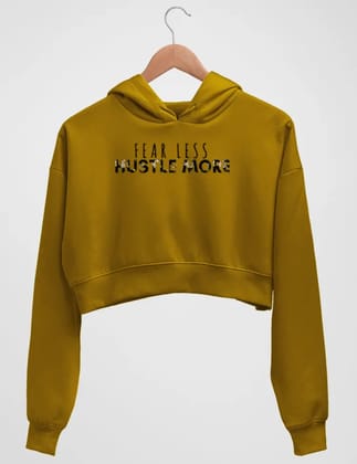 Fear less hustle more - Women's crop hoodie