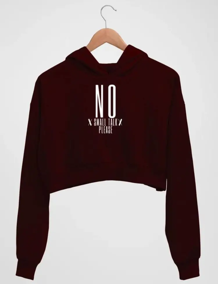 No small talk please – Women’s crop hoodie