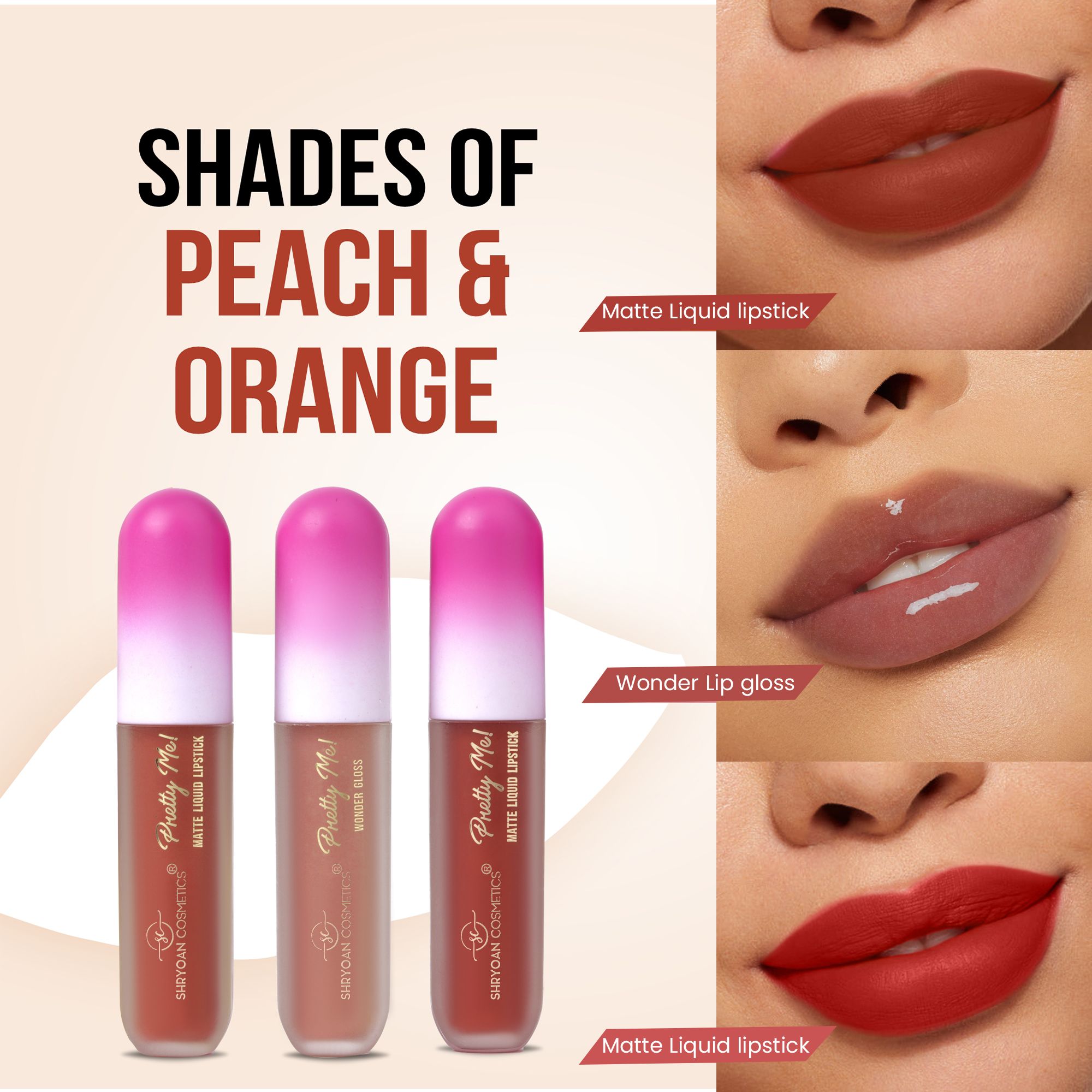 Shryoan Pretty Me! 2 Liquid Lipstick & 1 Lip Gloss | Transfer Proof & Highly Pigmented| Waterproof & Smudge-Proof | Pack of 3 | 6ml (Shades of PEACH & ORANGE)