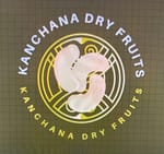 KANCHANA DRY FRUITS AND GENERAL