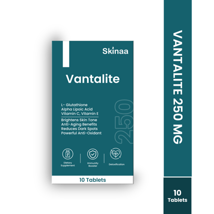 Skinaa Vantalite Tablet 250mg for Enhancing Skin Rejuvenation and Enhanced Brightening Pack of 10