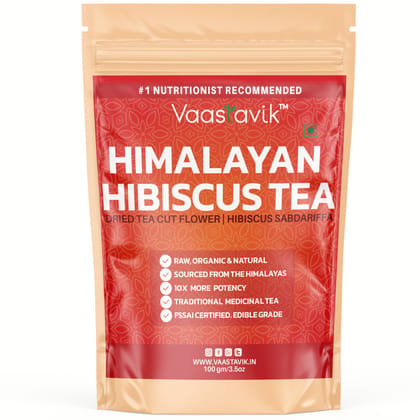 Vaastavik Himalayan Sourced Ayurvedic Hibiscus Flower Herbal Tea 100gm