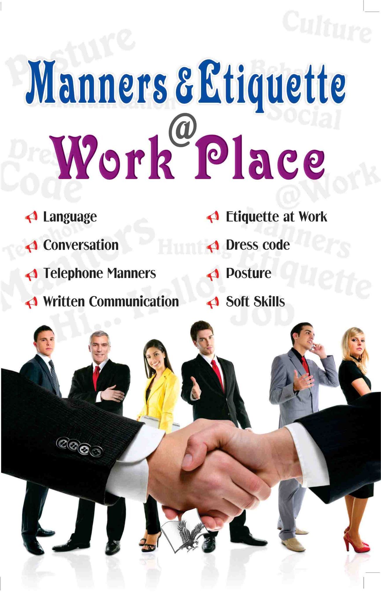 Manners & Etiquette @ work place