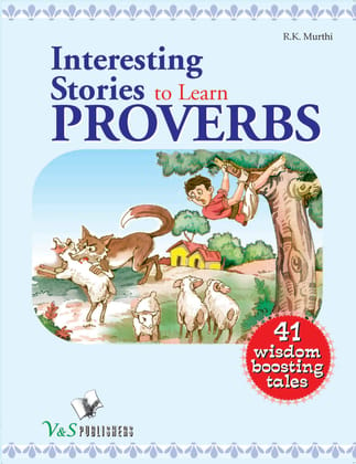 Interesting Stories To Learn Proverbs