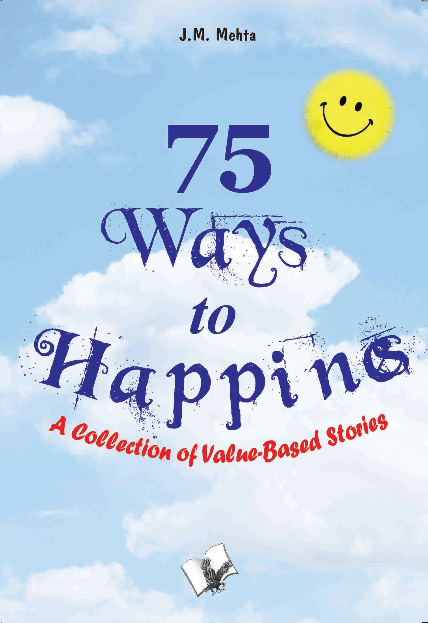 75 Ways To Happiness