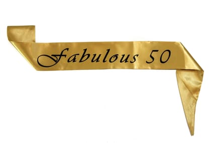 Wanna Party Fabulous 50 Satin Sash