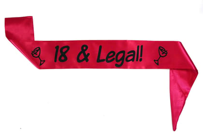 Wanna Party 18 & Legal Satin Sash