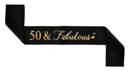 Wanna Party 50 & Fabulous Sash 62 inch