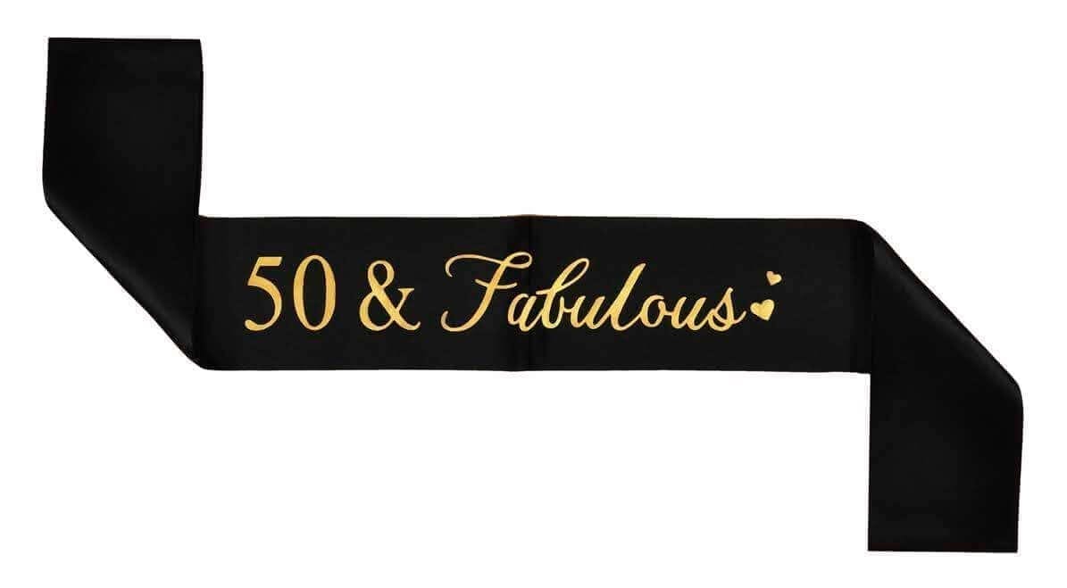 Wanna Party 50 & Fabulous Sash 62 inch