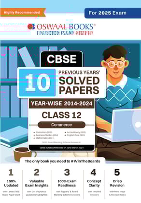 Oswaal CBSE 10 Years Solved Papers Class 12 Commerce - English Core | Mathematics | Accountancy | Economics & Business Studies Book For 2025 Board Exam Oswaal Editorial Board