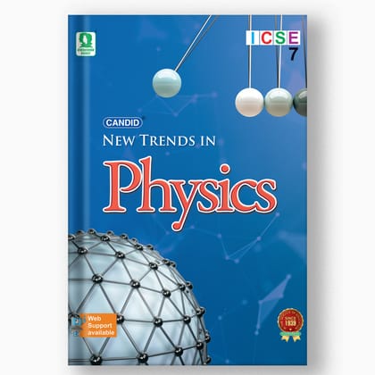 New Trends In ICSE Physics - 7-Grade 07 / Science