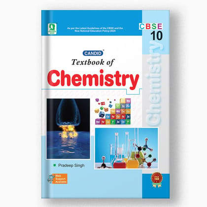 CANDID CBSE TEXTBOOK OF CHEMISTRY - 10-Grade 10 / Science