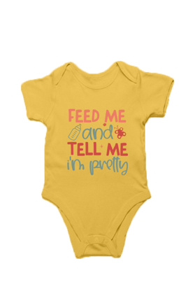 Feed Me and Tell Me I’m Pretty – Fun and Adorable!-Yellow / 6-12Months