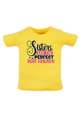Sisters Are The Perfect Best Friends KIDS T SHIRT-3-4 Yrs / Yellow