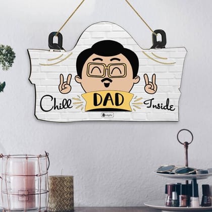 Indigifts Chill Dad Inside Wall Hanging 11.05x7 Inch- Wall Hanging Décor, Wall Hanging for Home Decoration, Birthday Gift for Cool Dad