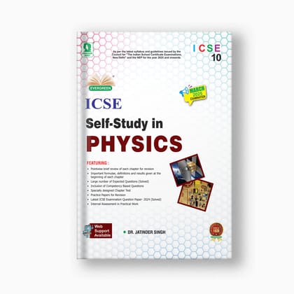 ICSE SELF-STUDY IN PHYSICS - 10-Grade 10 / Science