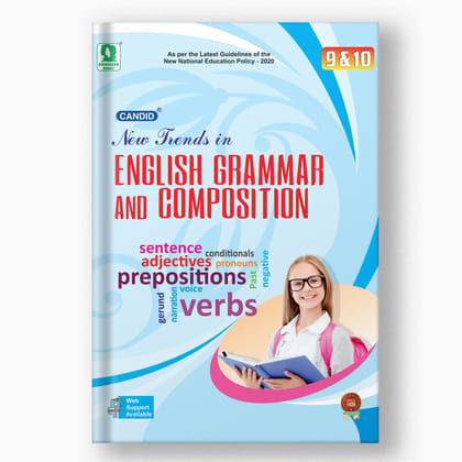 CANDID NEW TRENDS IN ENGLISH GRAMMAR AND COMPOSITION - 9 & 10-Grade 10 / English