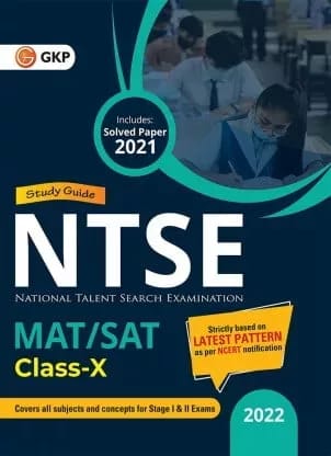 Study Guide NTSE MAT/SAT Class-X : Cover all subjects and concepts for Stage I & II Exam Solved Papers 2021 by GKP