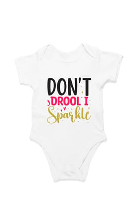 Don't Drool, I Sparkle – Fun and Fabulous for Your Little Star!-White / 6-12Months