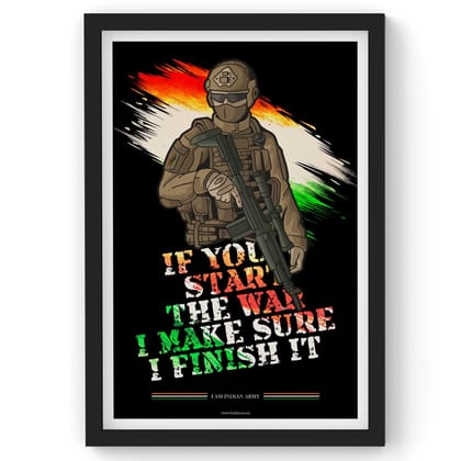 I will finish the War Quote Frame, Indian Army Frame, Armed Forces, Bravehearts, Aazadi Ka Amrit Mahotsav Frame, Gift for Soldiers, Gift for Veterans-A4 (Framed) inches