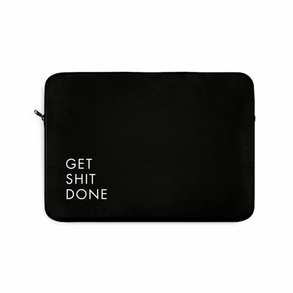 Get shit done Laptop Sleeve (Macbook, HP, Lenovo, Asus, Others) | Laptop Cover-16" (15.5 x 12 inches) / Black