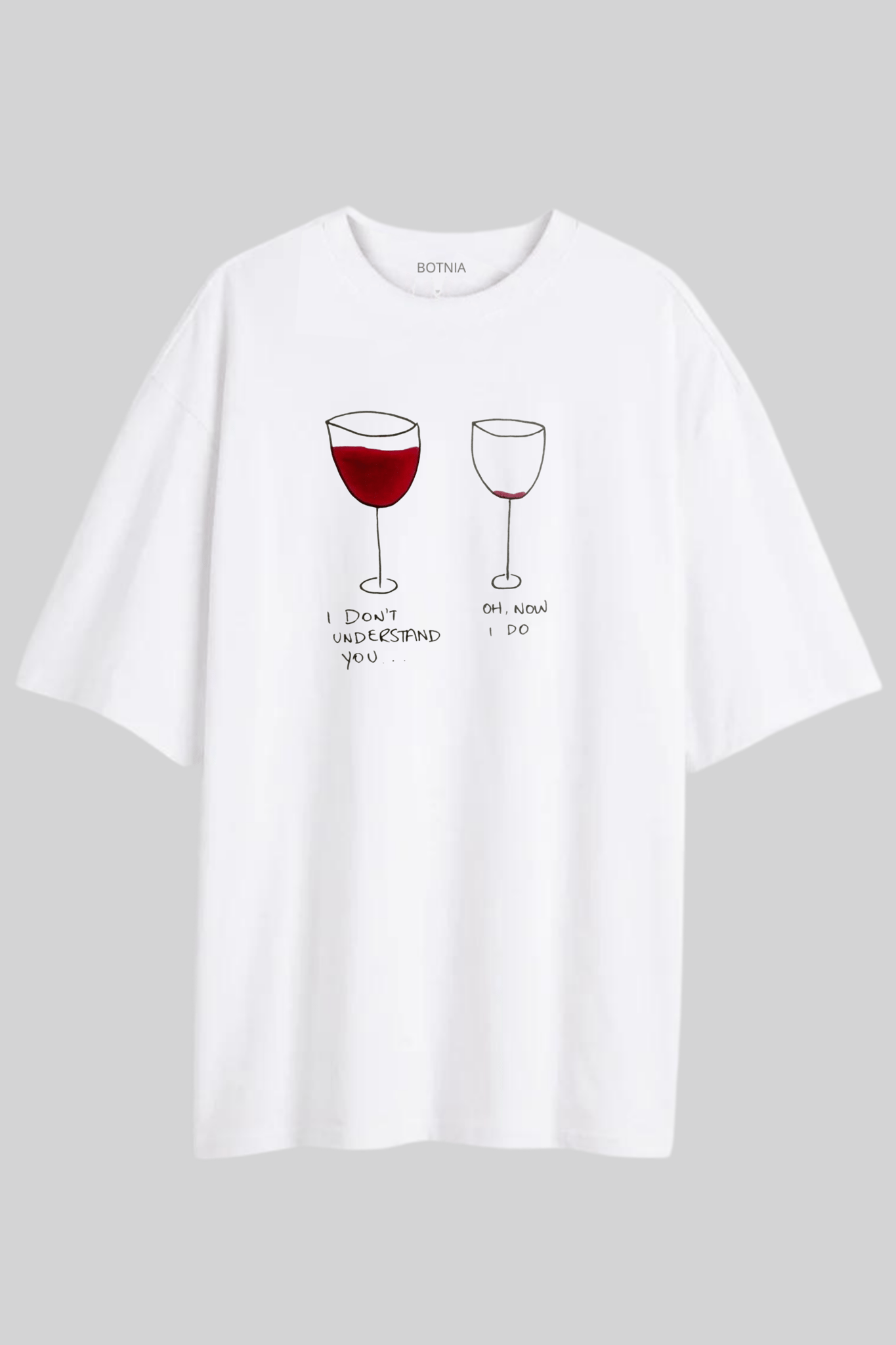 I Don't Understand You- Oversized T-Shirt-XS
