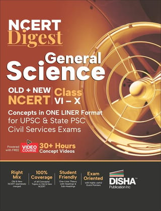 NCERT Digest General Science – Old + New NCERT Class VI – XII Concepts in ONE LINER Format for UPSC & State PSC Civil Services Exams with 30+ Hours Video Course | Notes for a strong IAS Preli