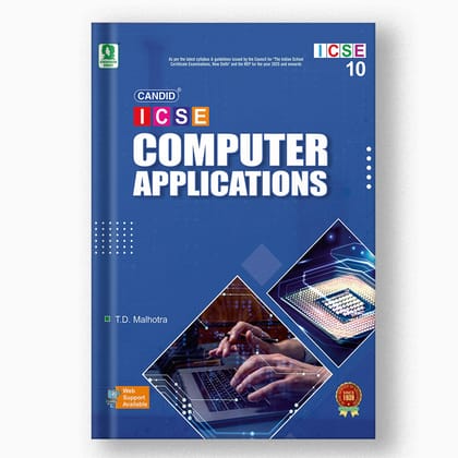 CANDID ICSE COMPUTER APPLICATIONS - 10-Grade 10 / Computer