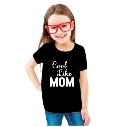 Cool Like Mom - Cotton T-Shirts For Girls-0 - 2 Years / Black