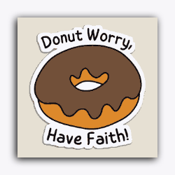 Do not worry, have faith-Canvas Board