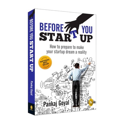 Before You Start Up : How to Prepare to Make Your Startup Dream a Reality