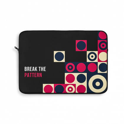 Break the pattern Laptop Sleeve (Macbook, HP, Lenovo, Asus, Others)-13" (13 x 10.5 inches) / Black