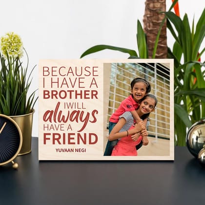 Personalised | Brother and Friend-14x11 Inch