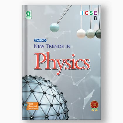 New Trends In ICSE Physics - 8-Grade 08 / Science