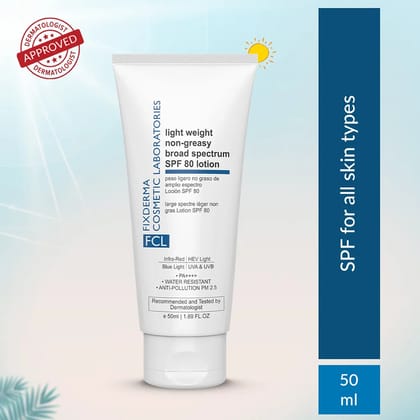 FCL Light Weight SPF 80 Sunscreen Lotion for Dry Skin and Sensitive skin For Men and Women-50ml