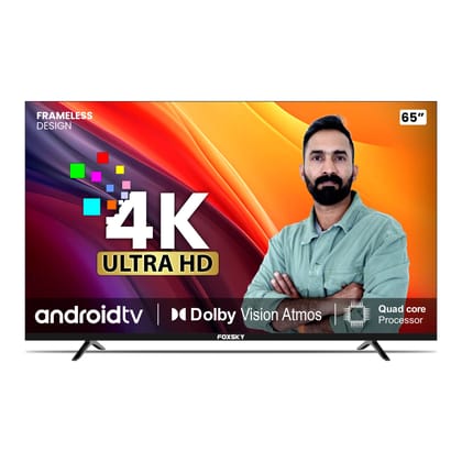 Foxsky 165 cm 65 inches 4K Ultra HD Smart Android LED TV 65FS-VS  Built-in Google Voice Assistant-Foxsky 165 cm (65 inches) 4K Ultra HD Smart Android LED TV 65FS-VS | Built-in Google Voice Assist